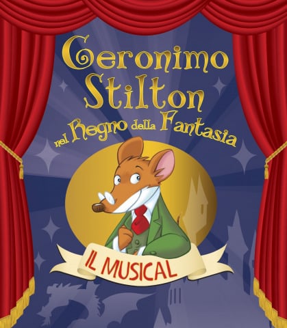 Geronimo Stilton nel Regno della Fantasia - Il Musical a Roma