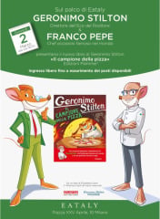 Una pizza con Geronimo Stilton a Eataly Smeraldo