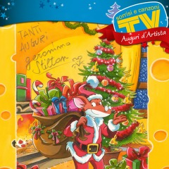 GERONIMO STILTON E TV SORRISI E CANZONI INSIEME PER UN NATALE D'AUTORE