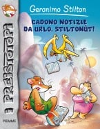 Cadono notizie da urlo, Stilton&ugrave;t!