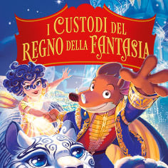 I Custodi del Regno della Fantasia