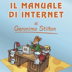 Il manuale di Internet di Geronimo Stilton!