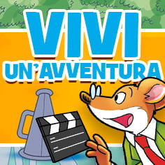 Vivi un'avventura insieme a Geronimo