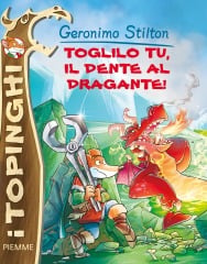 Toglilo tu, il dente al dragante!