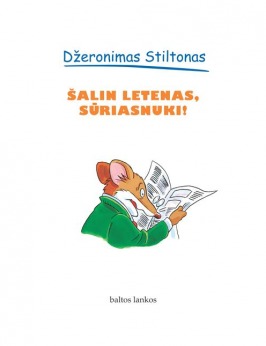 &Scaron;ALIN LETENAS, SŪRIASNUKI!
