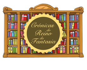 Cr&oacute;nicas do Reino da Fantasia
