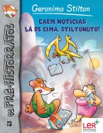 Caem Not&iacute;cias l&aacute; de Cima, Stiltonuto!