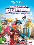 Luzes! C&acirc;mara! A&ccedil;&atilde;o! Filma-se em Topford