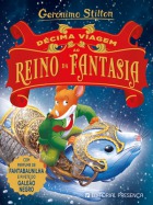 D&eacute;cima Viagem ao Reino da Fantasia