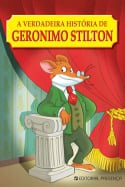 A Verdadeira Hist&oacute;ria de Geronimo Stilton