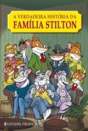 A Verdadeira Hist&oacute;ria da Fam&iacute;lia Stilton