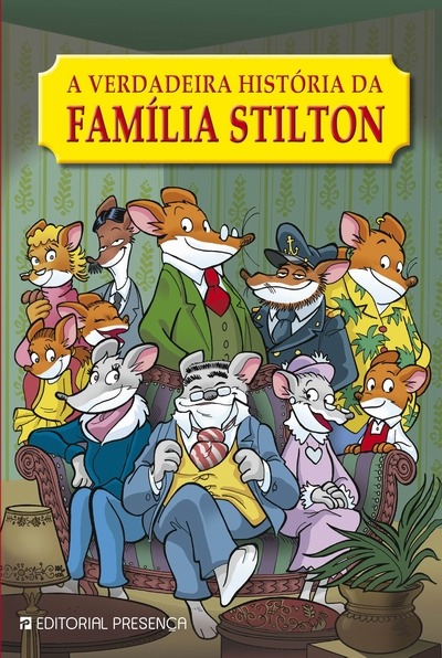 A Verdadeira História da Família Stilton