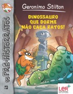 Dinossauro que Dorme N&atilde;o Ca&ccedil;a Ratos!