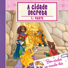 A Cidade Secreta - 1&ordf; parte