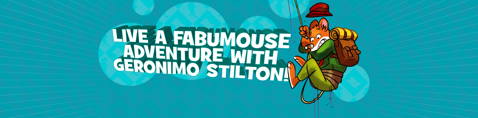 Live an adventure with Geronimo Stilton