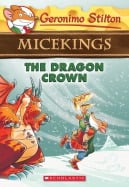 Micekings #7: The Dragon Crown
