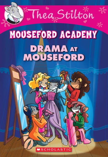 Thea Stilton Mouseford Academy #1: Drama at Mouseford