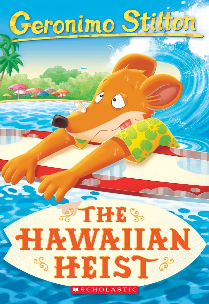 geronimo-stilton-72-the-hawaiian-heist-geronimo-stilton-i-libri