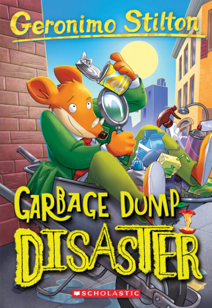 Geronimo Stilton #79: Garbage Dump Disaster