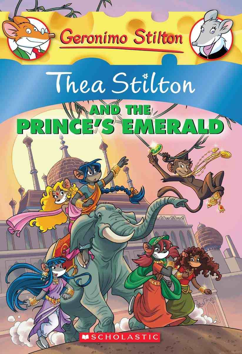Thea Stilton #12: Thea Stilton and the Prince's Emerald - Thea Stilton