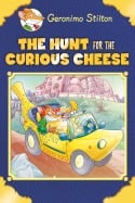 Geronimo Stilton Special Edition: The Hunt for the Curious Cheese