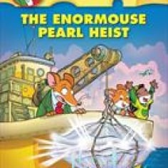 Geronimo Stilton #51: The Enormouse Pearl Heist