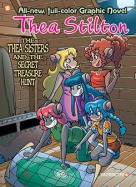 Thea Stilton #8: The Thea Sisters and the Secret Treasure Hunt