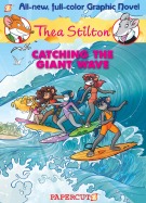 Thea Stilton #4: &ldquo;Catching the Giant Wave&rdquo;