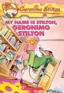 Geronimo Stilton #19: My Name Is Stilton, Geronimo Stilton