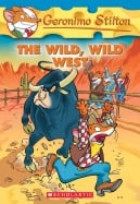Geronimo Stilton #21: The Wild, Wild West