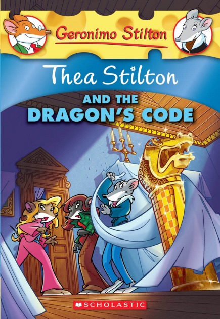 Thea Stilton #1: Thea Stilton and the Dragon's Code