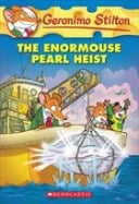 Geronimo Stilton #51: The Enormouse Pearl Heist