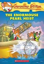 Geronimo Stilton #51: The Enormouse Pearl Heist