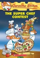 Geronimo Stilton #58: The Super Chef Contest