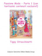 Tippy Stracchinetti - Passione Moda - Parte 1 (con tantissimi contenuti esclusivi!)