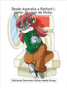 Saioa - Desde Australia a Ratford I. parte- El viaje de Nicky-