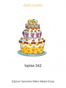 topisa 342 - dolci ricette