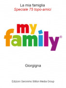Giorgigna - La mia famiglia Speciale 75 topo-amici