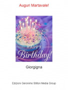 Giorgigna - Auguri Martavale!
