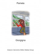 Giorgigna - Pamela