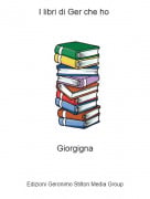 Giorgigna - I libri di Ger che ho