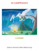 Loribello - IN CAMPEGGIO!