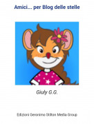 Giuly G.G. - Amici... per Blog delle stelle