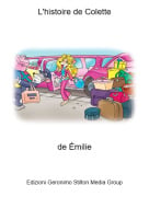 de &Eacute;milie - L'histoire de Colette