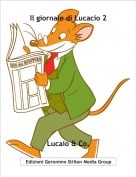 Lucaio & Co. - Il giornale di Lucacio 2