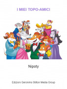 Nipoty - I MIEI TOPO-AMICI