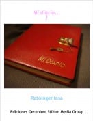 RatoIngeniosa - Mi diario...1