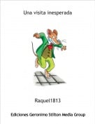 Raquel1813 - Una visita inesperada