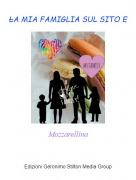 Mozzarellina - LA MIA FAMIGLIA SUL SITO E