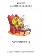Aury stiltonina 12 - AVVISI!LEGGETEEEEEEE!